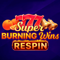 Super Burning Wins: Respin